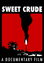 Sweet Crude: A Documentary on the Niger Delta by Sandy Cioffi